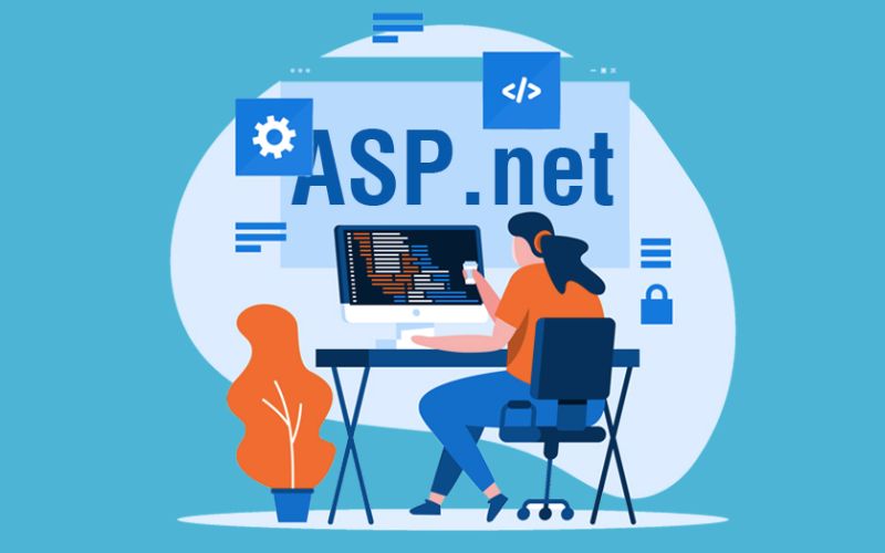 Giải thích thuật ngữ lập trình ASP.net là gì?