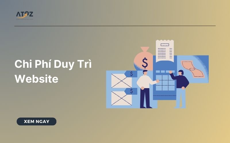 Giải đáp: Chi phí duy trì website gồm những gì và bao nhiêu tiền? 
