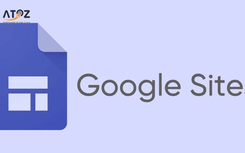 Google Sites giúp người dùng tạo website dễ dàng như soạn thảo tài liệu