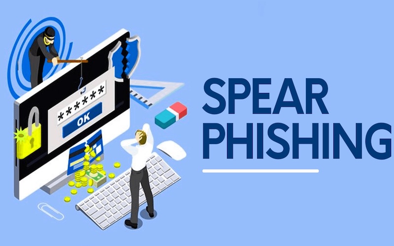 Spear Phishing là gì? Cách nhận biết và phòng tránh hình thức tấn công mạng
