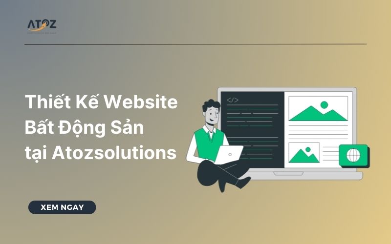 Thiết kế website bất động sản, yếu tố “sống còn" trong kinh doanh bất động sản