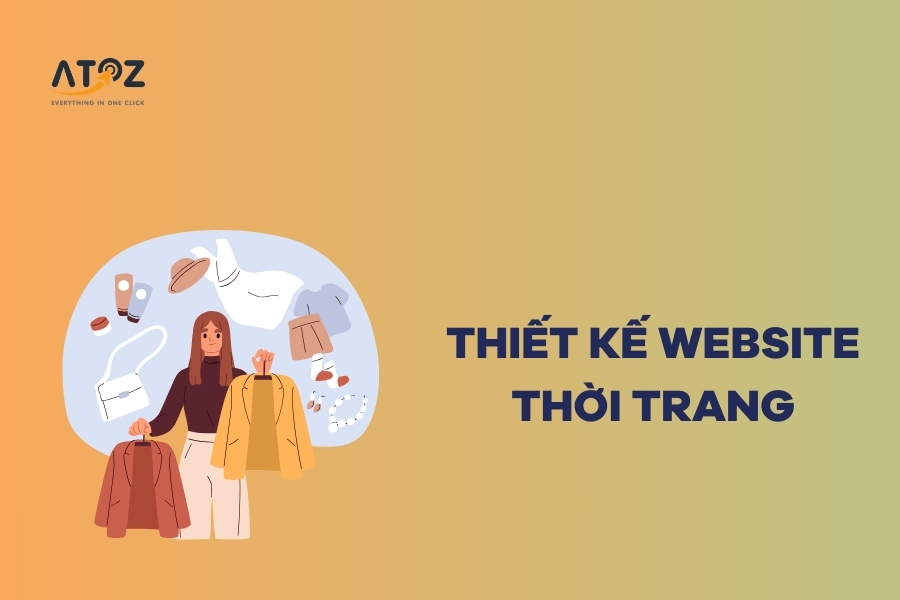 Thiết kế website thời trang và 10+ mẫu website đẹp, ấn tượng nhất