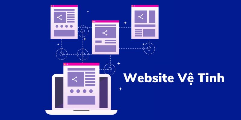 Hướng dẫn xây dựng website vệ tinh bền vững