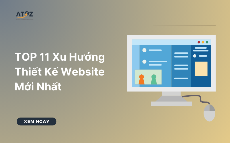 TOP 11 xu hướng thiết kế website mới nhất năm 2024